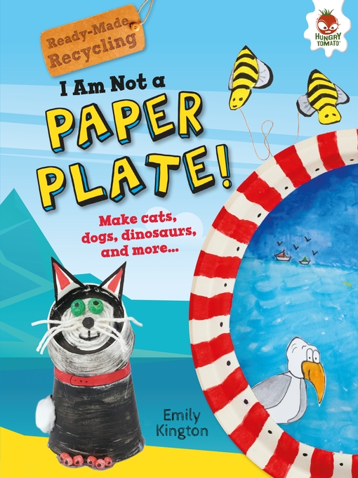 Title details for I Am Not a Paper Plate! by Emily Kington - Available